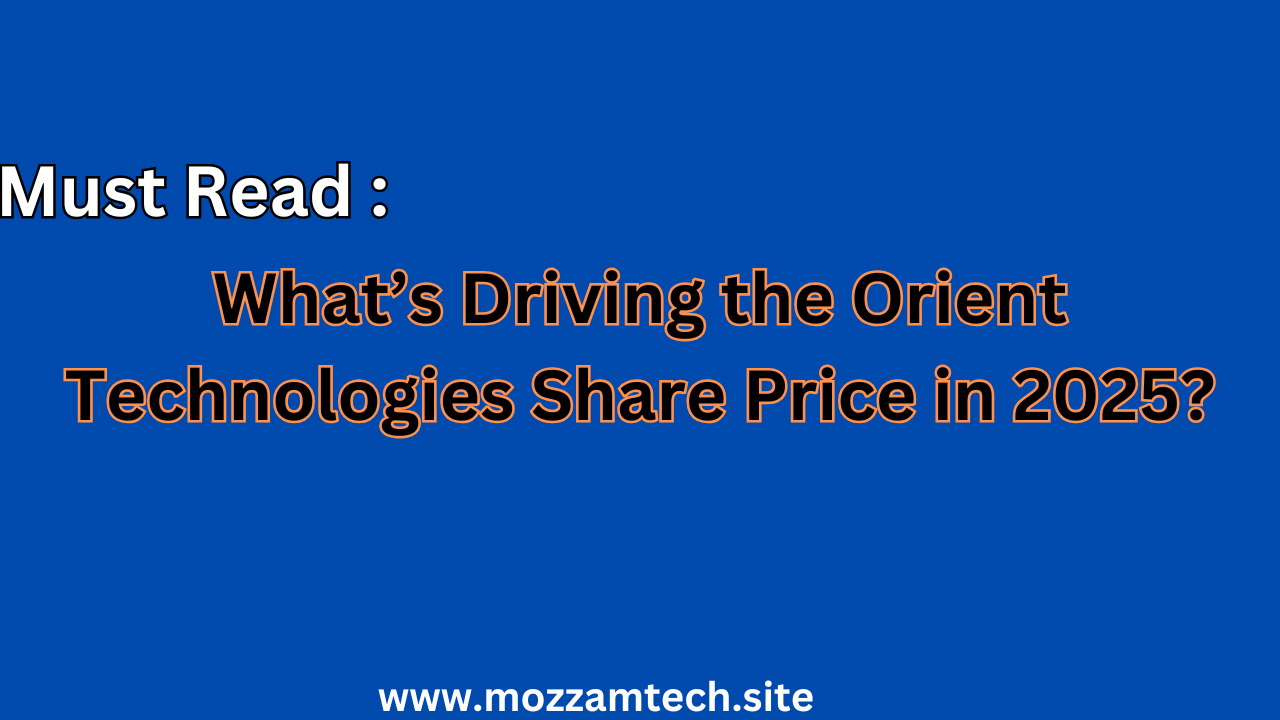Orient Technologies Share Price